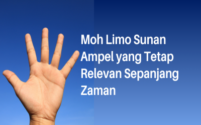 Ajaran “Moh Limo” Sunan Ampel  sebagai Solusi Moral di Tengah Maraknya Judi Online